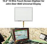 10.4" 10 Wire Touch Screen Digitizer Replacement for John Deer 4640 Universal Display