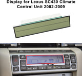 LCD Info Display Replacement for Lexus SC430 Climate Control Unit 55900-24260