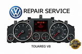Repair Service for 2004-06 Volkswagen Touareg V8 Instrument Speedometer Cluster