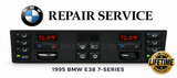 PIXEL REPAIR SERVICE for BMW 1995 1996 E38 740 750 CLIMATE CONTROL