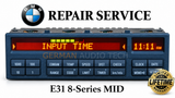 REPAIR SERVICE for BMW E31 8-Series MULTI INFORMATION PIXEL CLOCK DISPLAY MID OBC 840ci 850csi