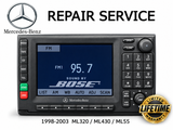 Repair Service for 2000-05 Mercedes-Benz W163 ML320 ML430 ML55 Navigation Radio