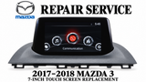 2017–2018 Mazda 3 complete monitor touch screen repair-service illustration