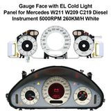 Gauge Face with EL Cold Light for Mercedes W211 Diesel Instrument 260KM/H White
