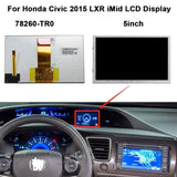 LCD Screen Display for Honda Civic 2015 LXR iMid 5" instrument 78260-TR0 OEM