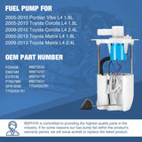 Fuel Pump Assembly For 2005-2016 Toyota Corolla 1.8L and 2005-2013 Matrix 1.8L