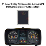 5" Color Display for Mercedes Actros MP4 Instrument Cluster A0104464621
