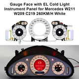 Gauge Face with EL Cold Light Instrument Panel for Mercedes W211 260KM/H White