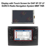 Radio Navigation Display Touch Screen for DAF XF CF LF EURO 6 TNR MMT