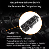 68084001AD Master Power Window Switch Driver Side LH for 2011-2016 Dodge Journey