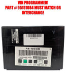 PROGRAMMED 2006-2014 Chevrolet Cadillac Buick GMC Body Control Module BCM OEM 95151084 - product image