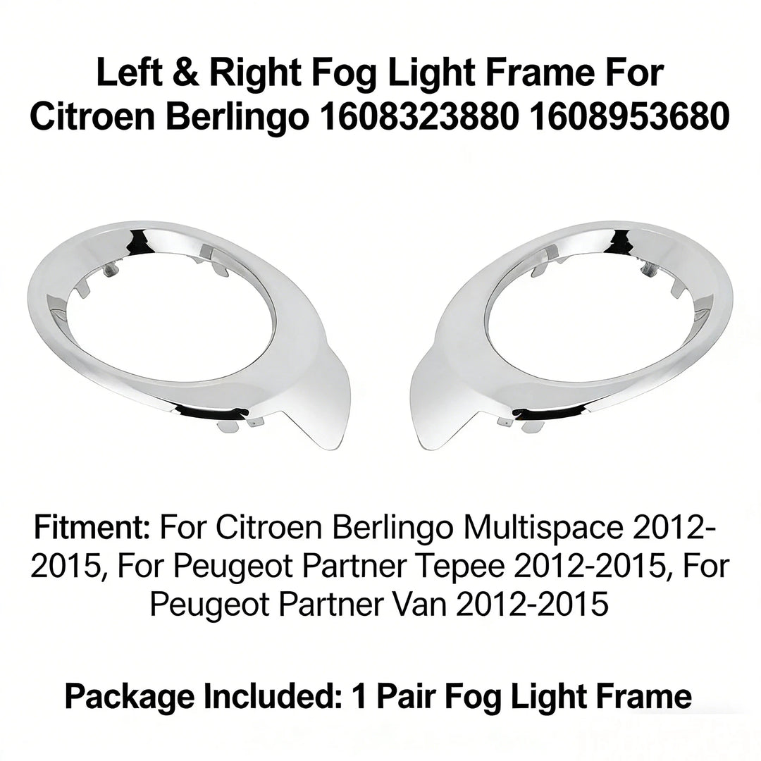 Left & Right Fog Light Frame For Citroen Berlingo Peugeot 1608323880 1608953680 – product image