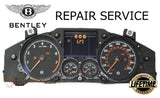 REPAIR SERVICE for BENTLEY CONTINENTAL GT INSTRUMENT SPEEDOMETER CLUSTER 2004 - 2010