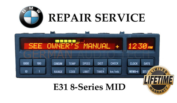 REPAIR SERVICE for BMW E31 8-Series MULTI INFORMATION PIXEL CLOCK DISPLAY MID OBC 840ci 850csi